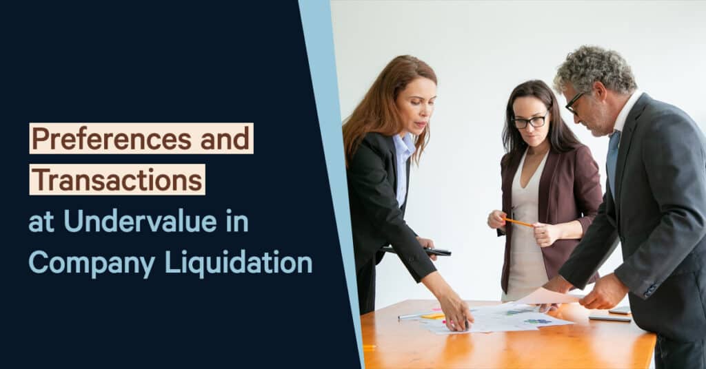 Preferences and Transactions at Undervalue in Company Liquidation