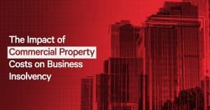 Impact of Commercial Property Costs on Business Insolvency